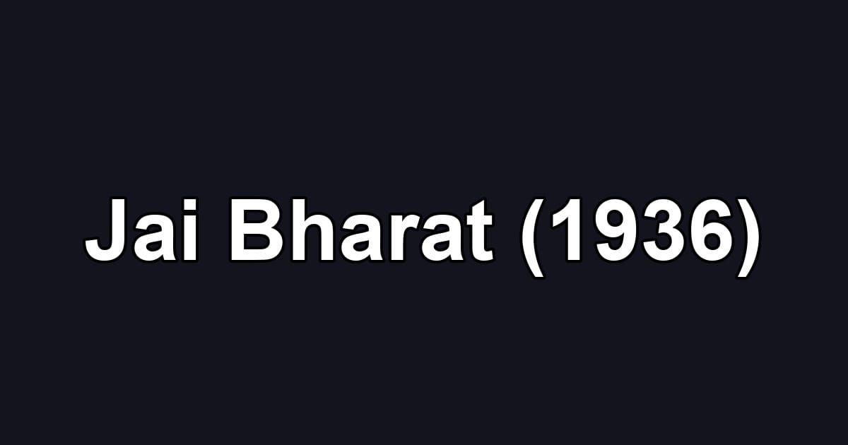 Jai Bharat (1936)