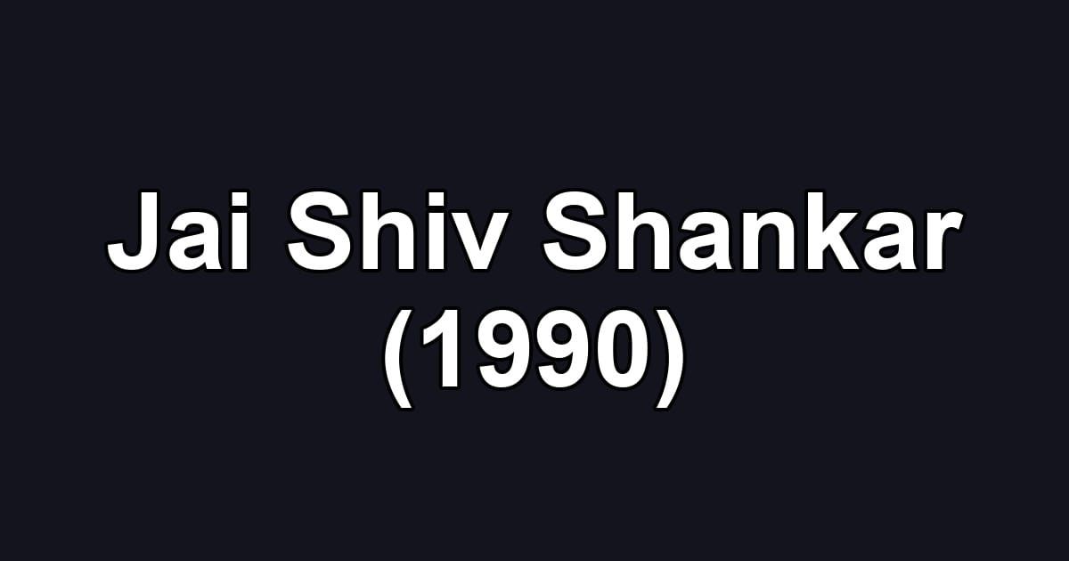 Jai Shiv Shankar (1990)
