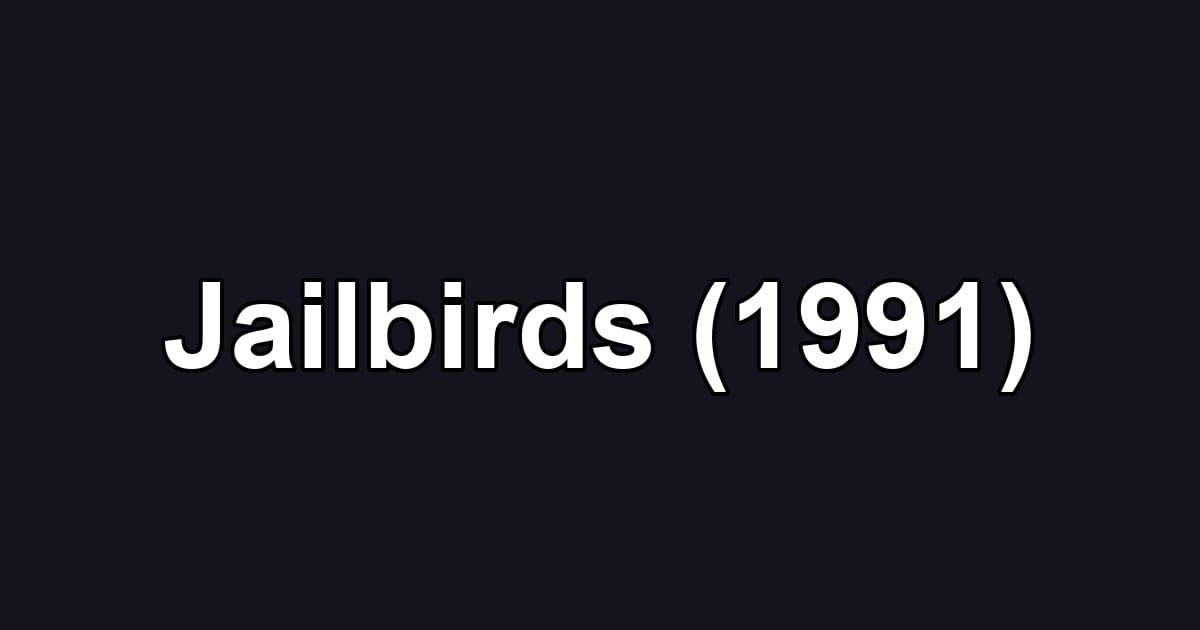 Jailbirds (1991)