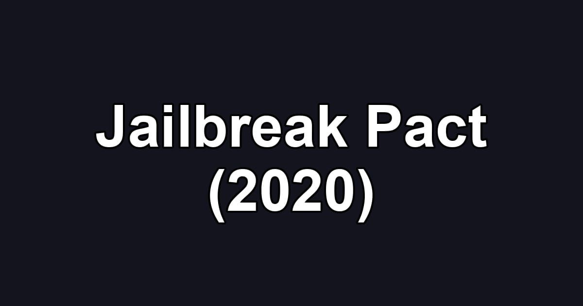 Jailbreak Pact (2020)
