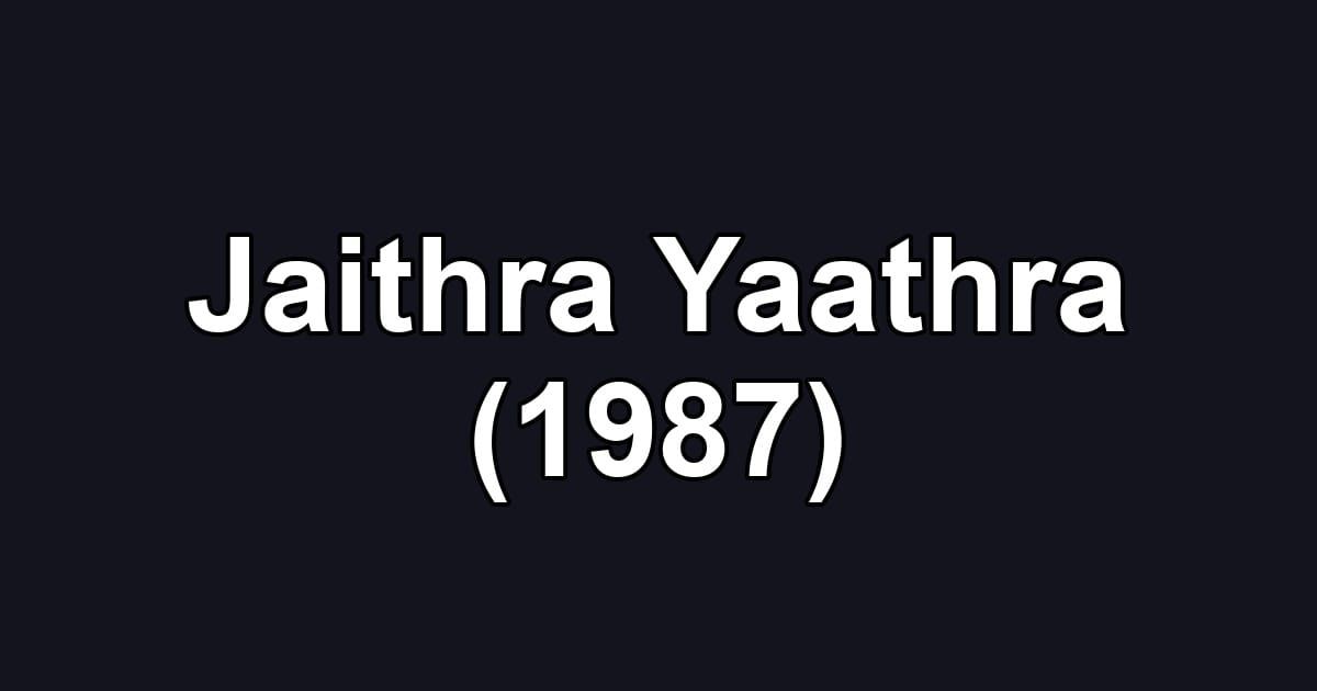 Jaithra Yaathra (1987)