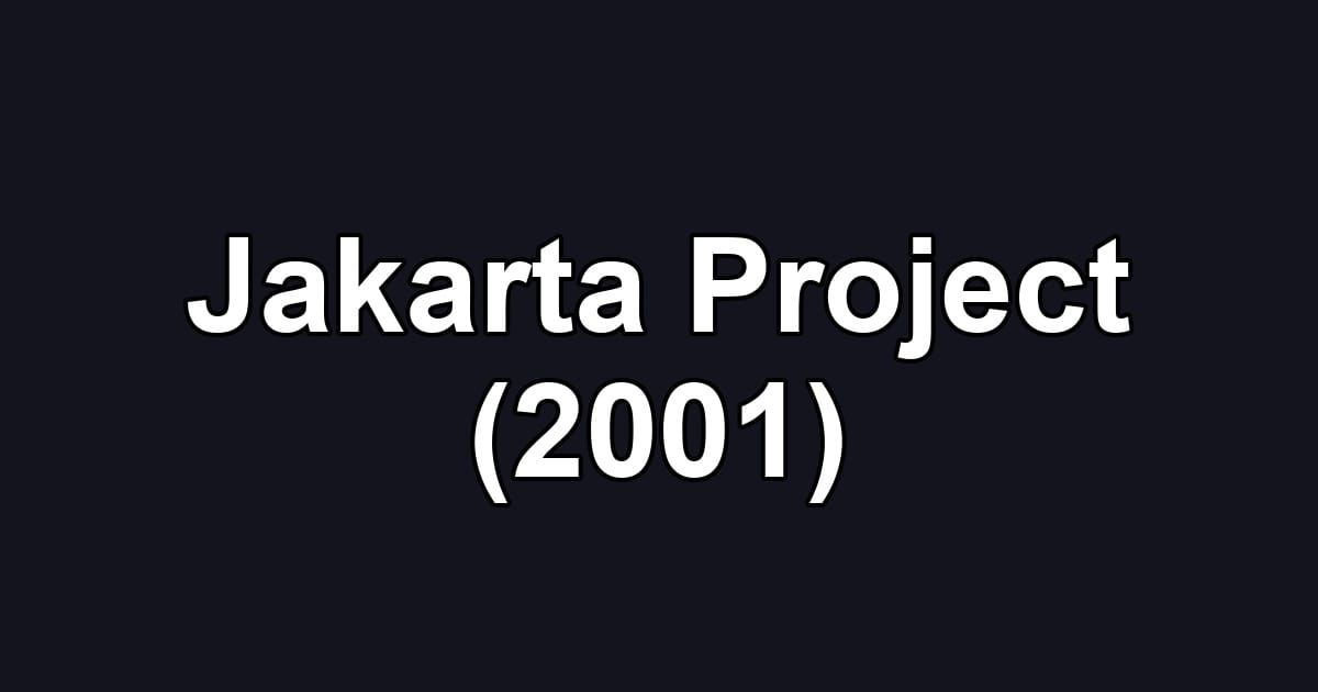 Jakarta Project (2001)