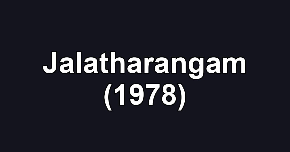 Jalatharangam (1978)