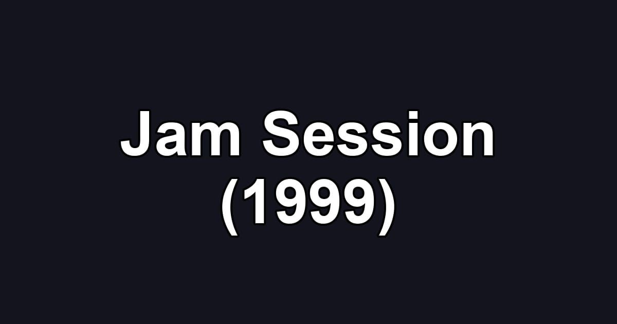 Jam Session (1999)