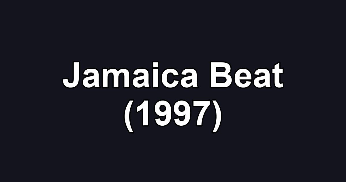 Jamaica Beat (1997)