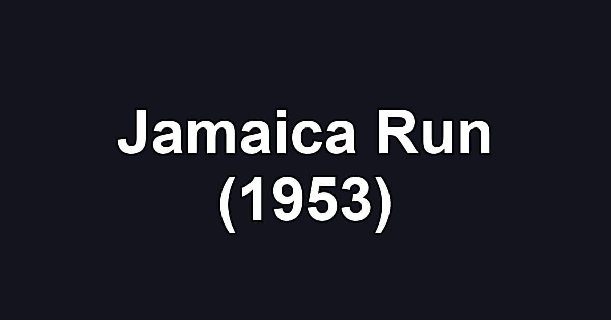 Jamaica Run (1953)