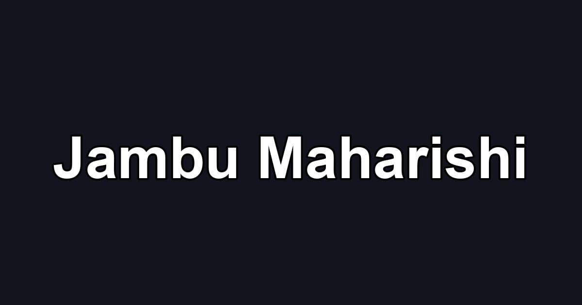 Jambu Maharishi
