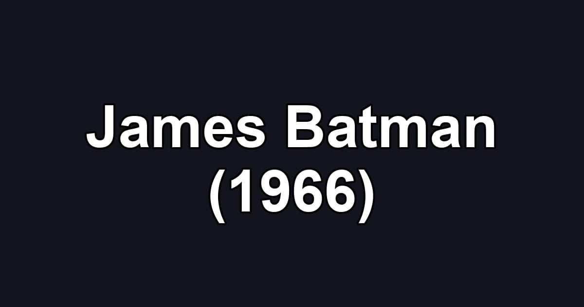 James Batman (1966)