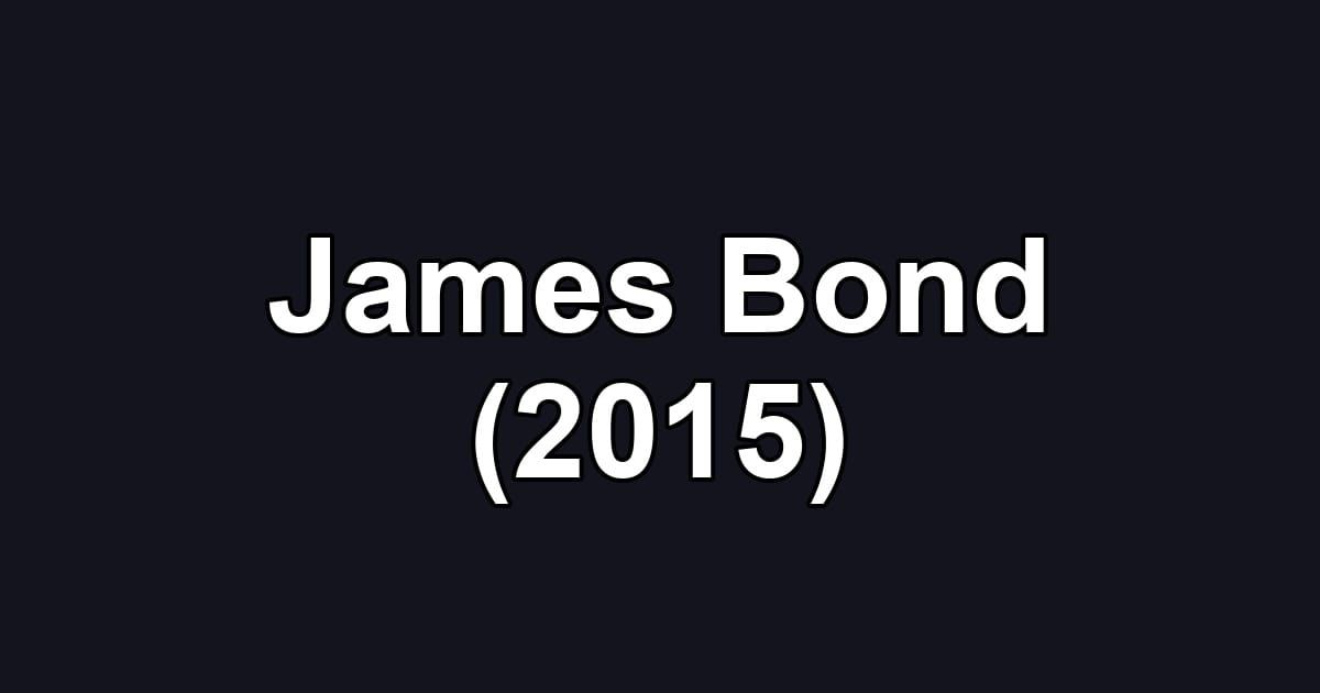 James Bond (2015)
