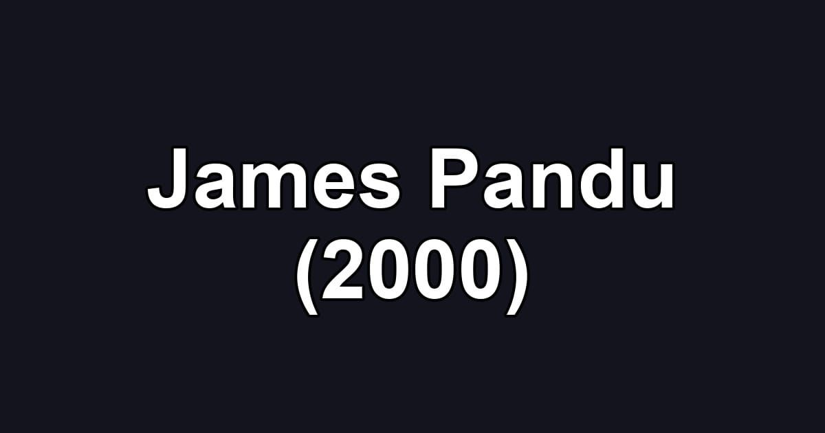 James Pandu (2000)
