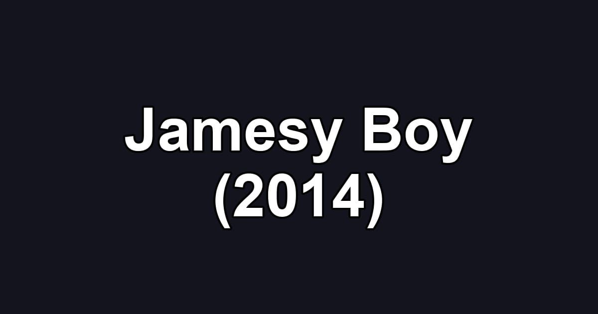 Jamesy Boy (2014)