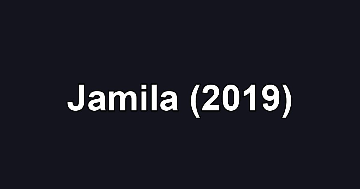 Jamila (2019)