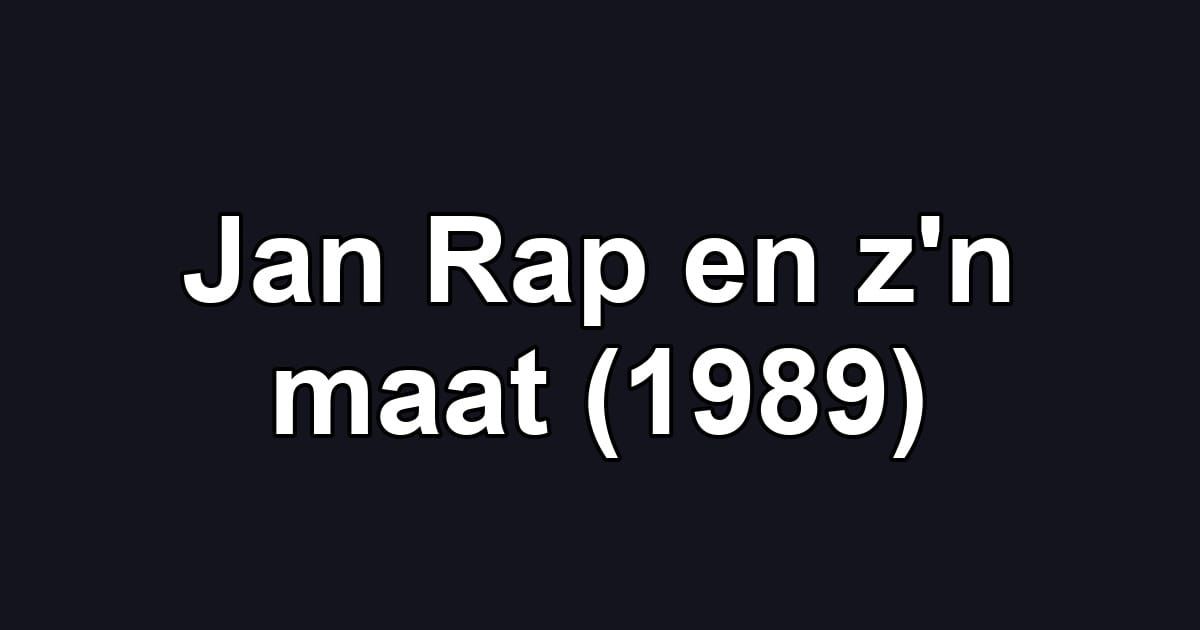 Jan Rap en z'n maat (1989)