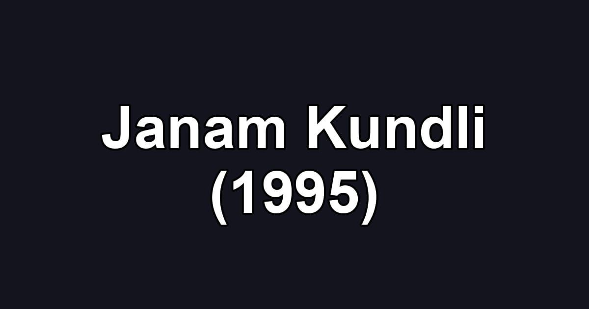 Janam Kundli (1995)
