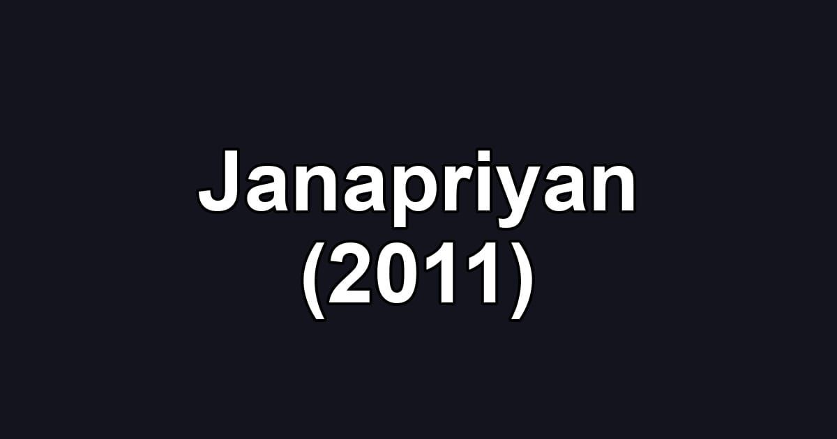 Janapriyan (2011)