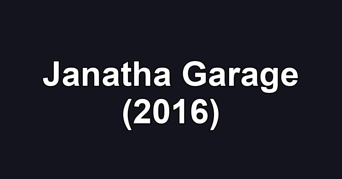 Janatha Garage (2016)