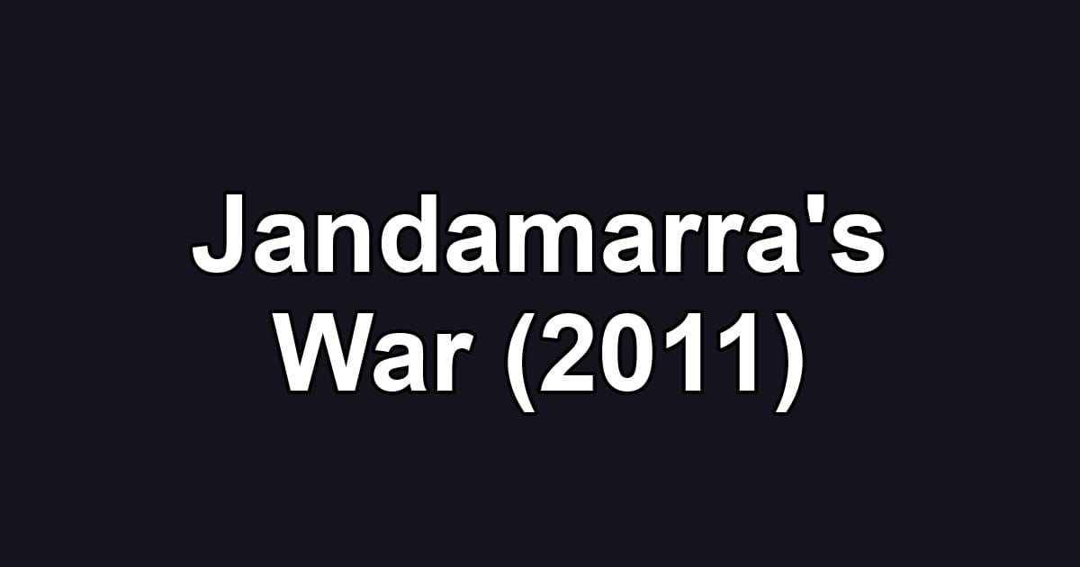 Jandamarra's War (2011)