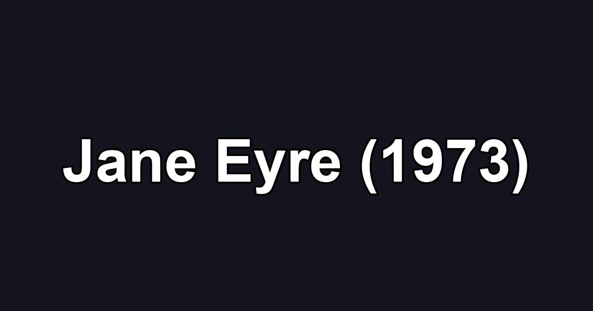 Jane Eyre (1973)