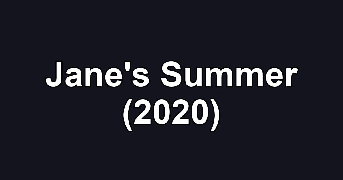 Jane's Summer (2020)