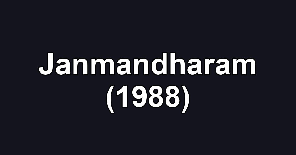 Janmandharam (1988)