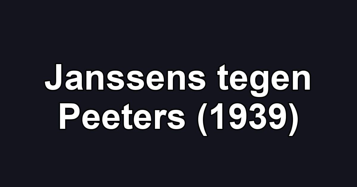 Janssens tegen Peeters (1939)