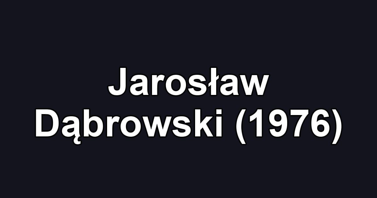 Jarosław Dąbrowski (1976)