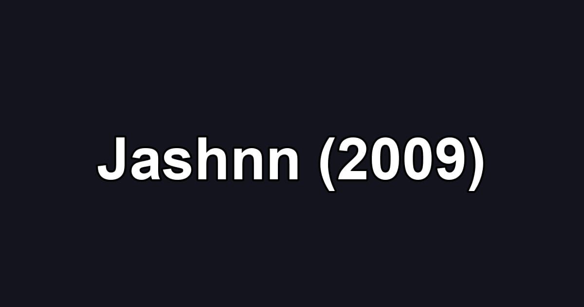 Jashnn (2009)