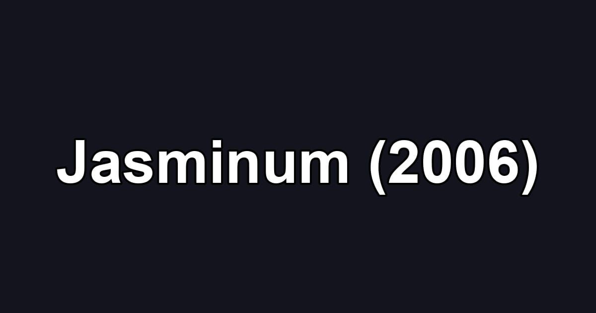 Jasminum (2006)