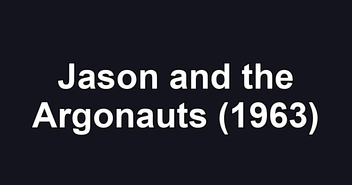 Jason and the Argonauts (1963)
