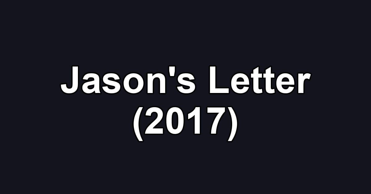 Jason's Letter (2017)
