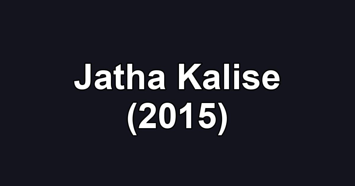 Jatha Kalise (2015)