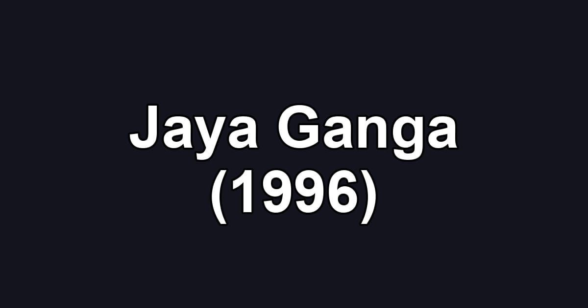 Jaya Ganga (1996)