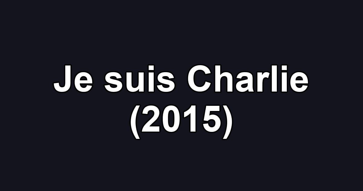 Je suis Charlie (2015)