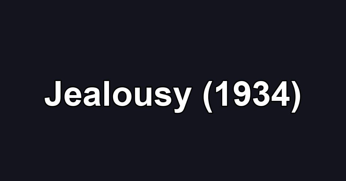 Jealousy (1934)