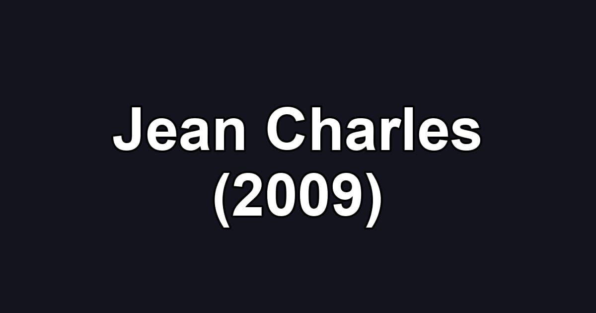 Jean Charles (2009)