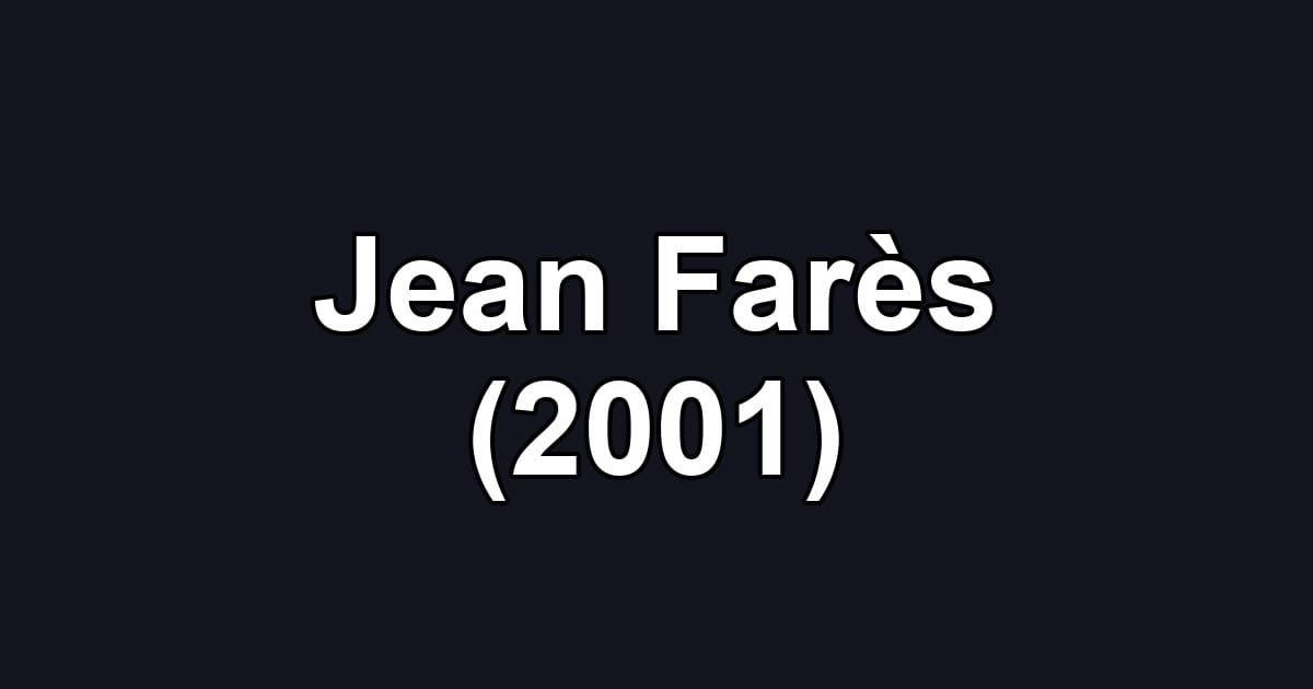 Jean Farès (2001)