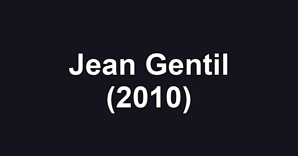 Jean Gentil (2010)