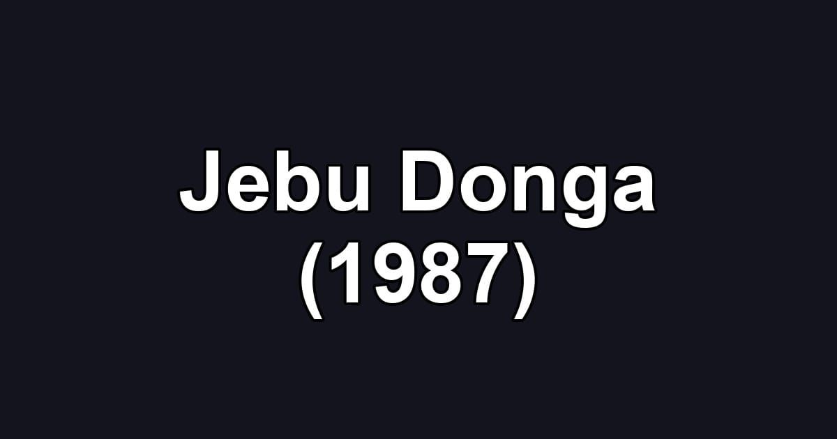 Jebu Donga (1987)