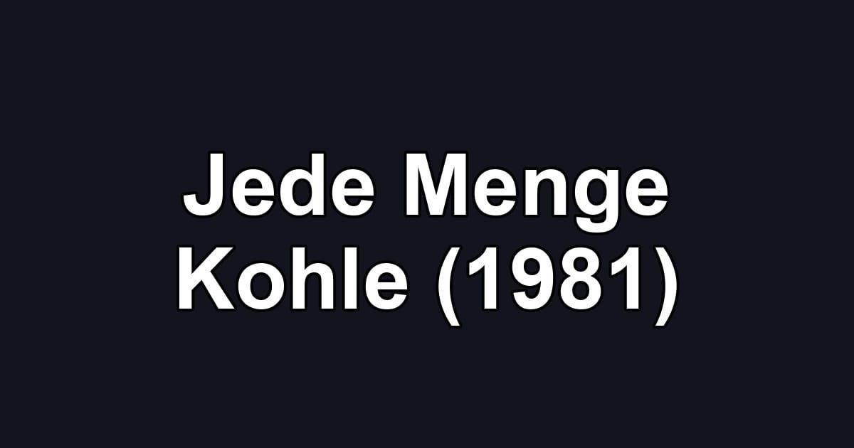 Jede Menge Kohle (1981)