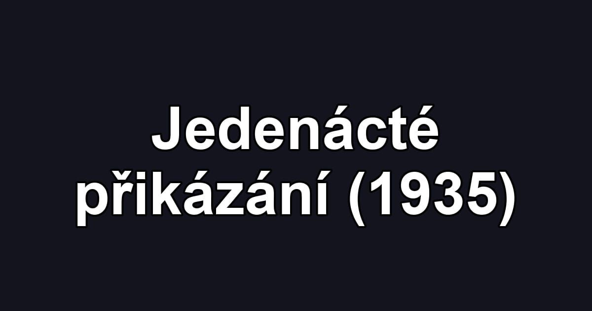 Jedenácté přikázání (1935)