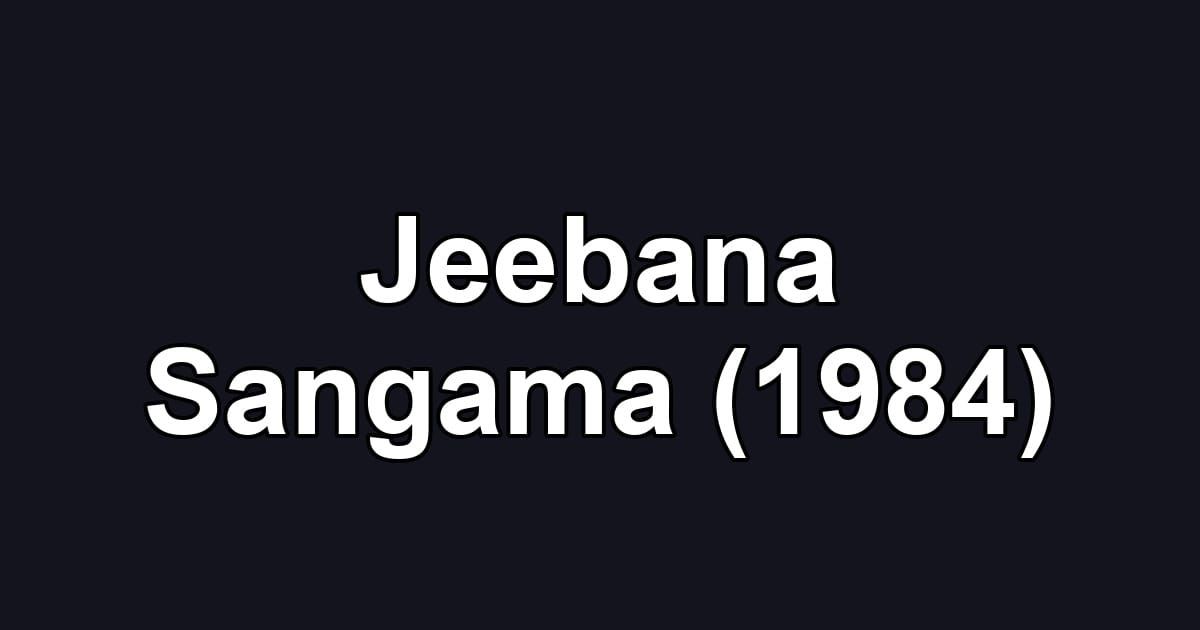 Jeebana Sangama (1984)