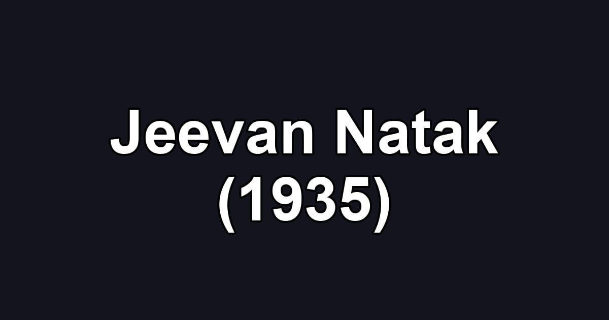 Jeevan Natak (1935)