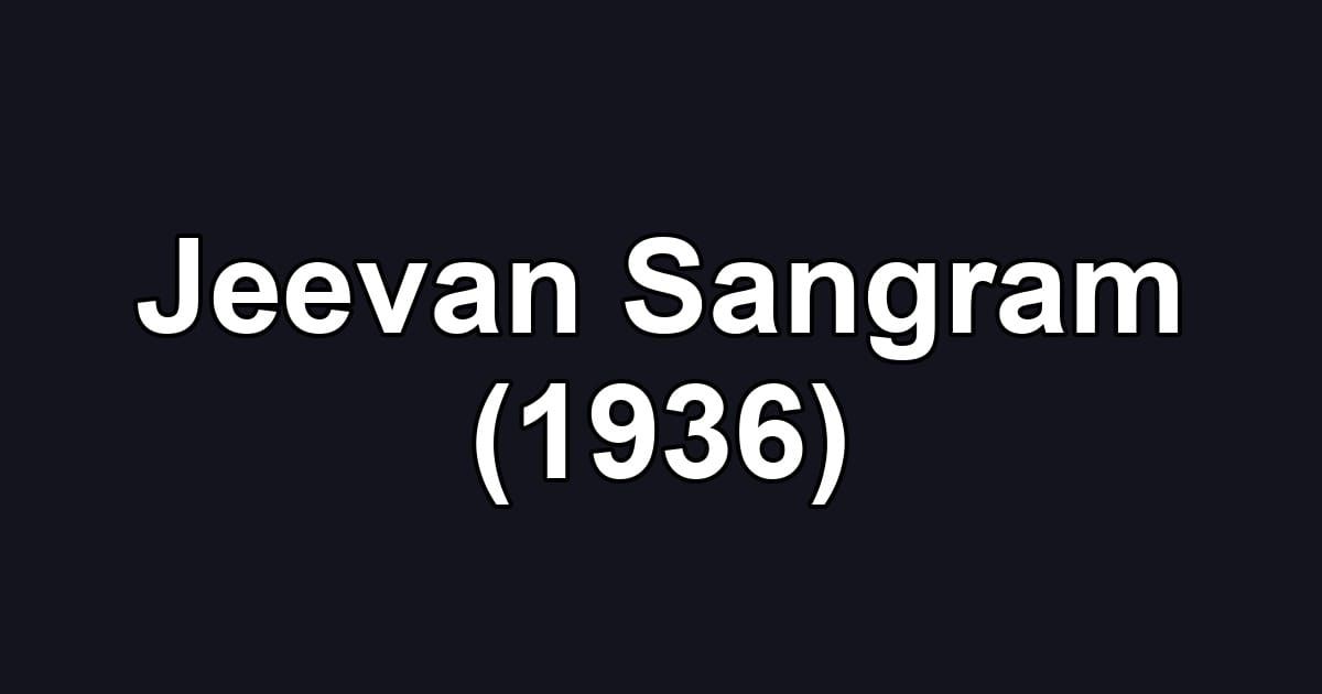 Jeevan Sangram (1936)