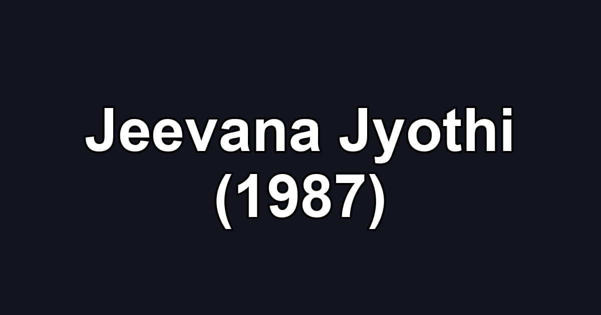 Jeevana Jyothi (1987)