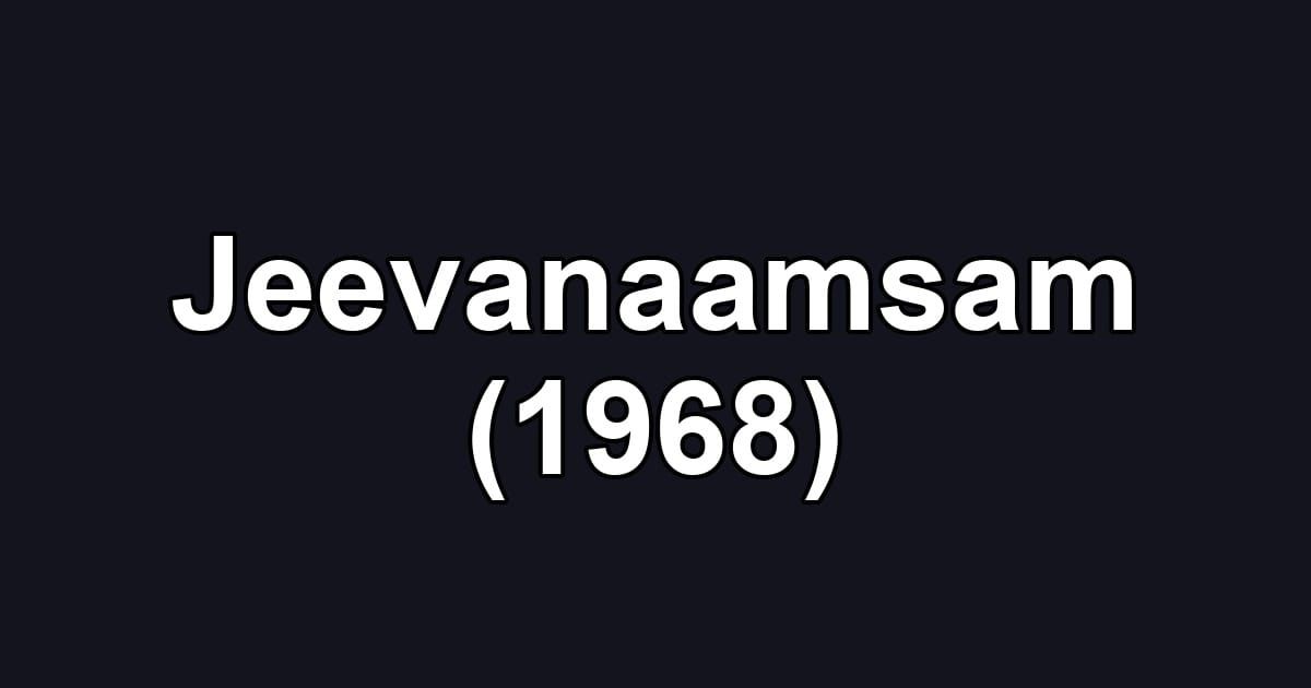 Jeevanaamsam (1968)