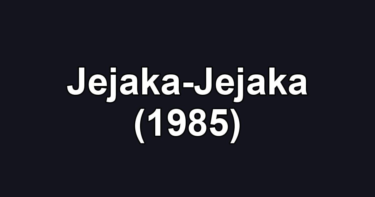 Jejaka-Jejaka (1985)
