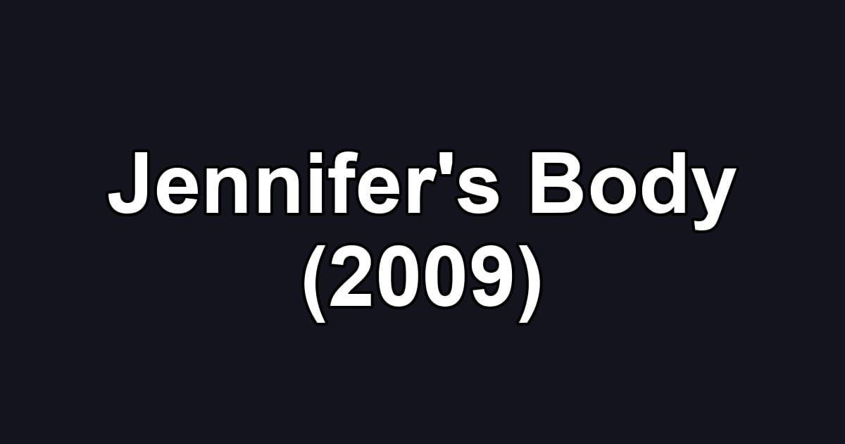 Jennifer's Body (2009)