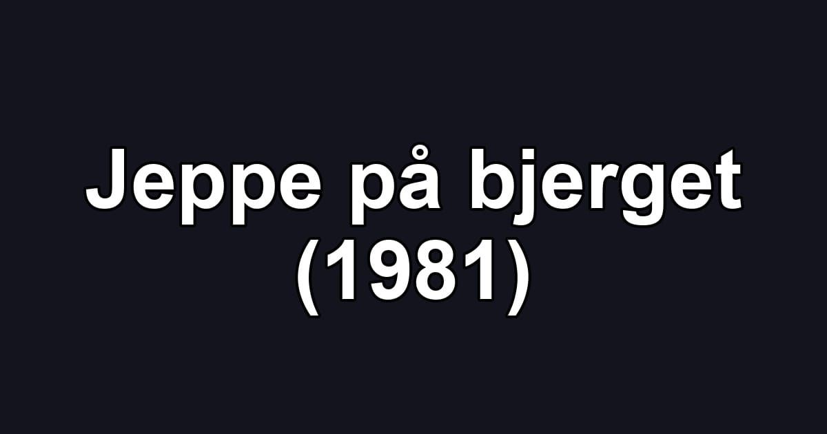 Jeppe på bjerget (1981)