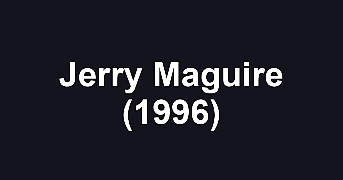 Jerry Maguire (1996)