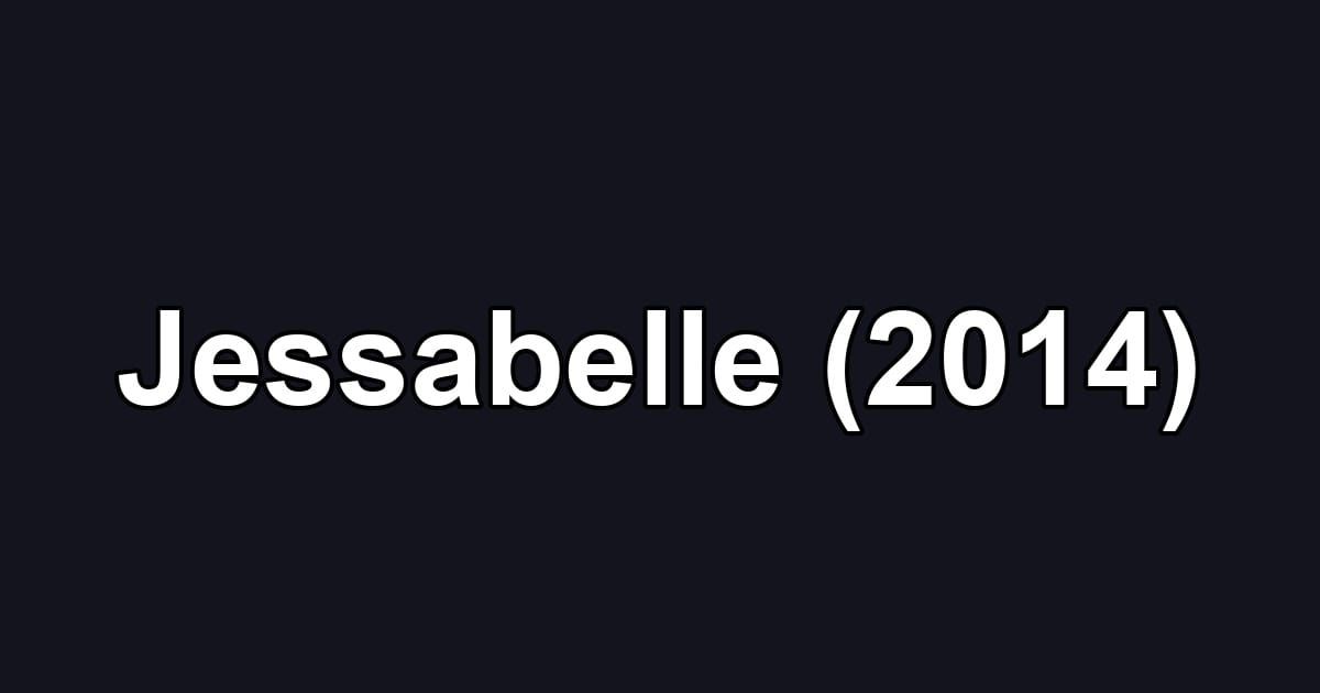 Jessabelle (2014)